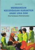 Membangun Kecerdasan Karakter Anak Usia dini